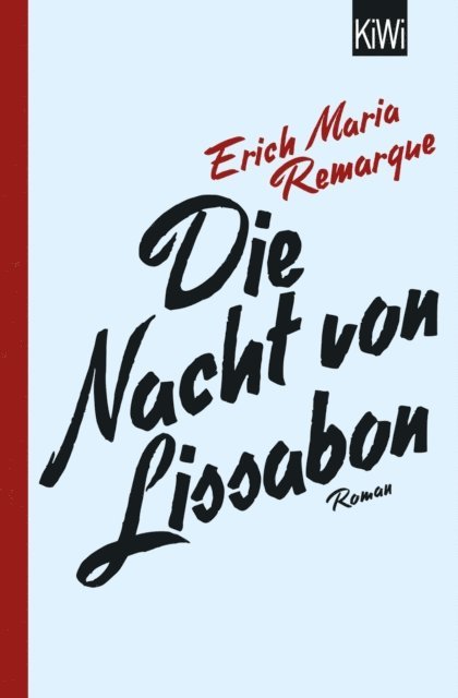 E.M. Remarque, Thomas F. Schneider - Die Nacht von Lissabon, E-bok
