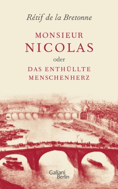 Retif de la Bretonne, Reinhard Kaiser - Monsieur Nicolas oder Das enthüllte Menschenherz, E-bok