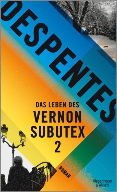 Virginie Despentes - Das Leben des Vernon Subutex 2, E-bok. Tillgänglighet: Lägg i varukorg