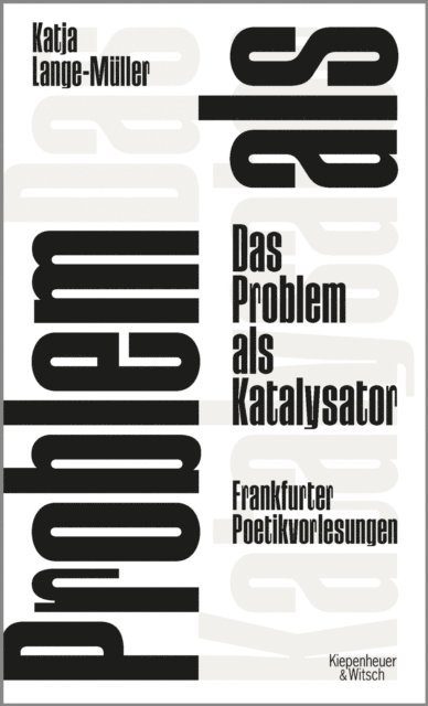 Katja Lange-Muller - Das Problem als Katalysator, E-bok