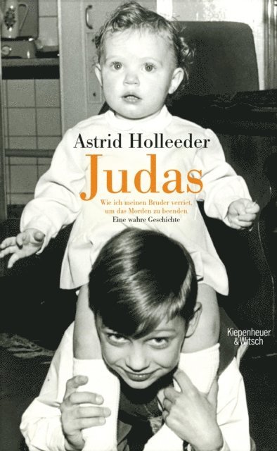 Astrid Holleeder - Judas, E-bok