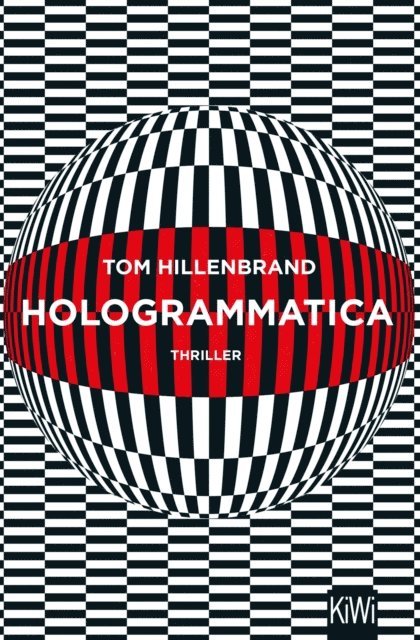 Tom Hillenbrand - Hologrammatica, E-bok