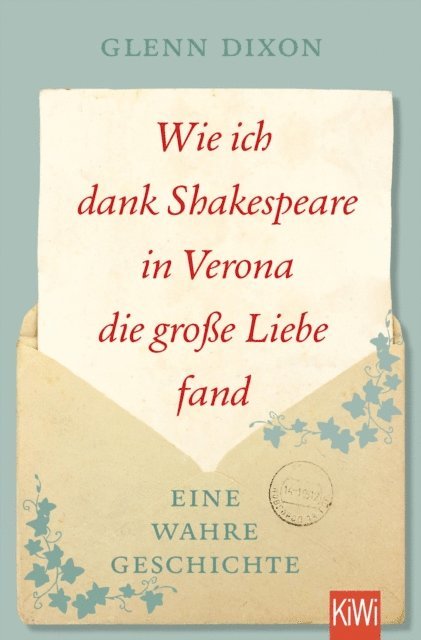 Glenn Dixon - Wie ich dank Shakespeare in Verona die große Liebe fand, E-bok