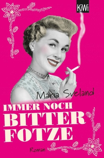 Maria Sveland - Immer noch Bitterfotze, E-bok