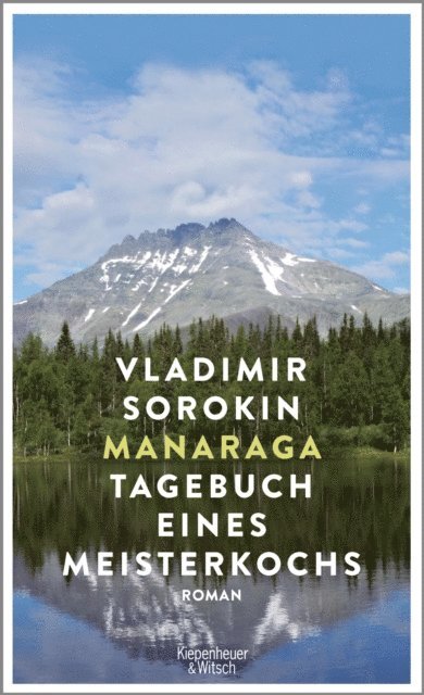 Vladimir Sorokin - Manaraga. Tagebuch eines Meisterkochs, E-bok
