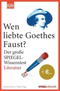 Wen liebte Goethes &quote;Faust&quote;?