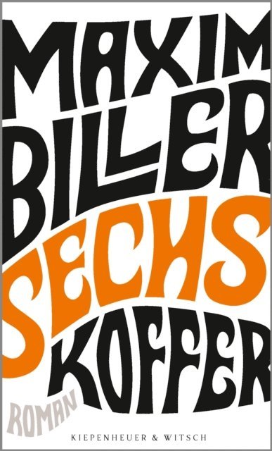 Maxim Biller - Sechs Koffer, E-bok