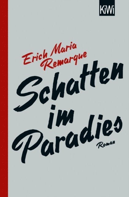 E.M. Remarque, Thomas F. Schneider - Schatten im Paradies, E-bok