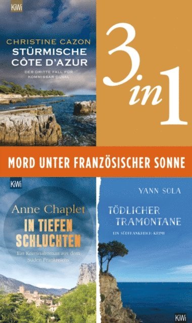 Yann Sola, Anne Chaplet, Christine Cazon - Mord unter französischer Sonne (3in1-Bundle), E-bok