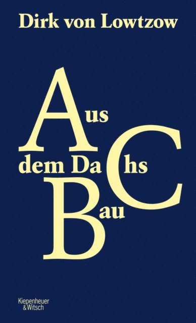 Dirk von Lowtzow - Aus dem Dachsbau, E-bok