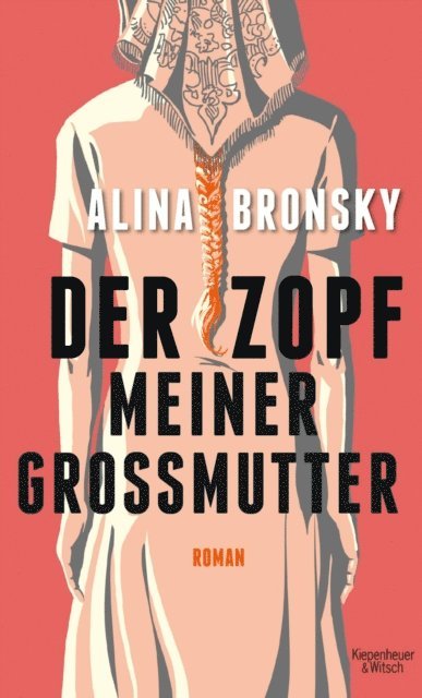 Alina Bronsky - Der Zopf meiner Großmutter, E-bok