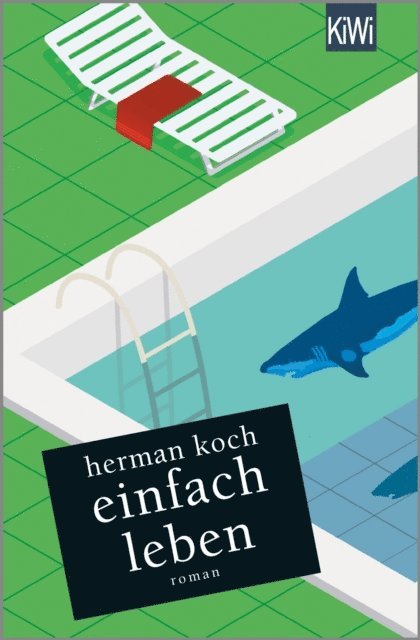 Herman Koch - Einfach leben, E-bok