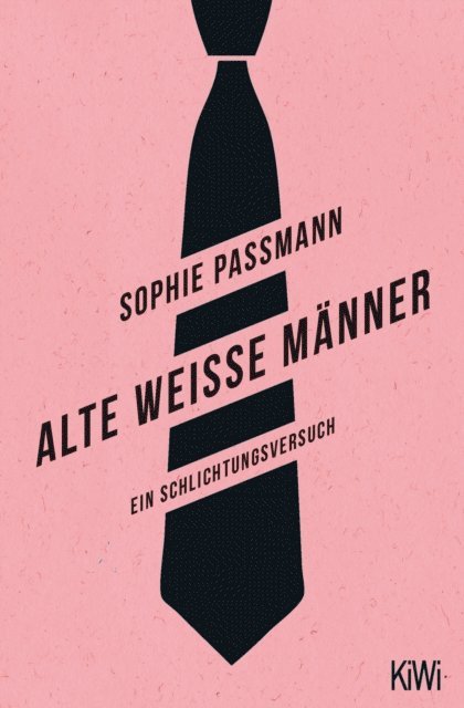 Sophie Passmann - Alte weiße Männer, E-bok