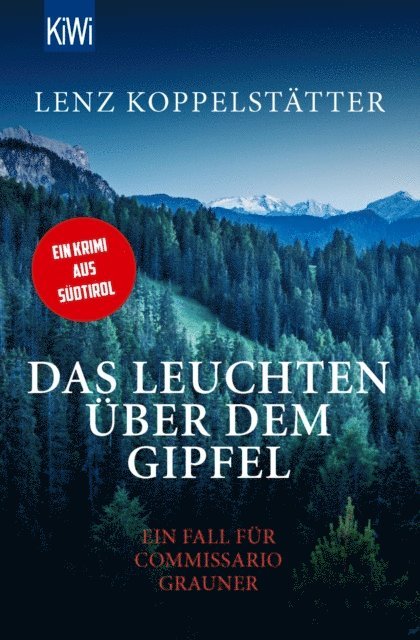 Lenz Koppelstatter - Das Leuchten über dem Gipfel, E-bok