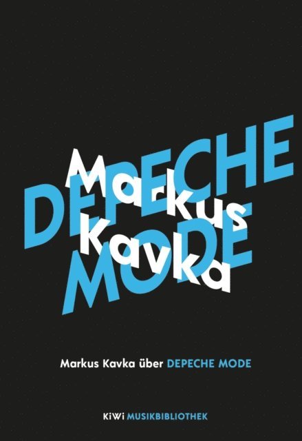 Markus Kavka - Markus Kavka über Depeche Mode, E-bok