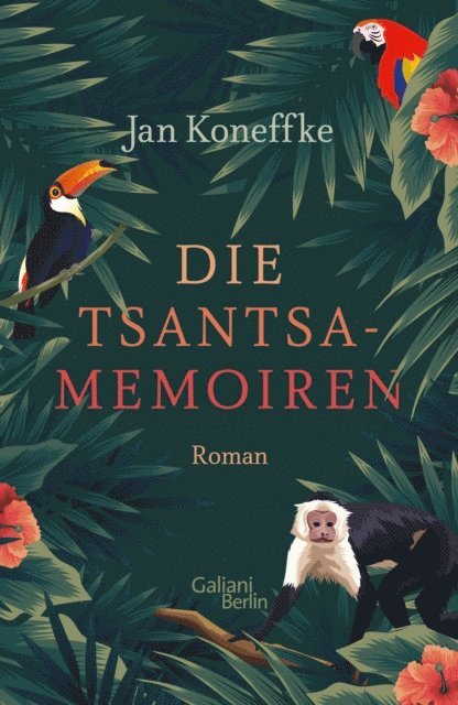 Jan Koneffke - Die Tsantsa-Memoiren, E-bok