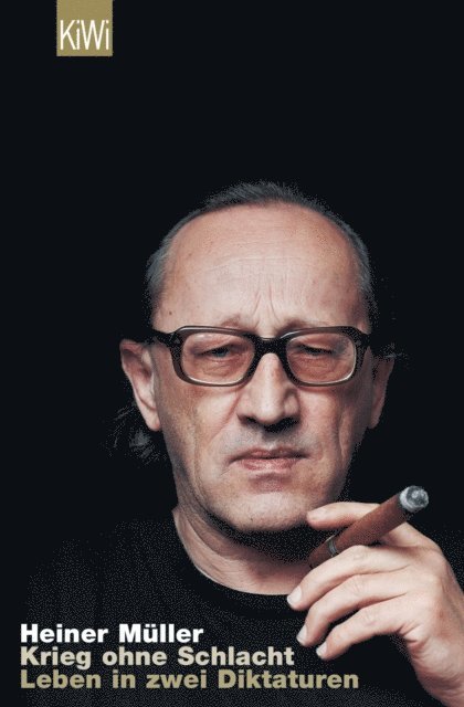 Heiner Muller - Krieg ohne Schlacht, E-bok