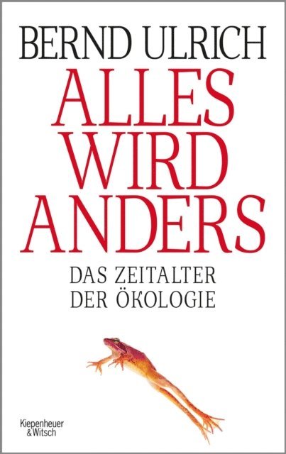 Bernd Ulrich - Alles wird anders, E-bok