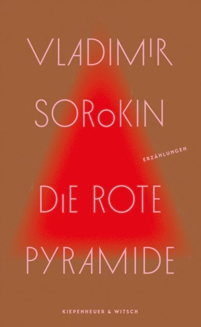 Vladimir Sorokin - Die rote Pyramide, E-bok
