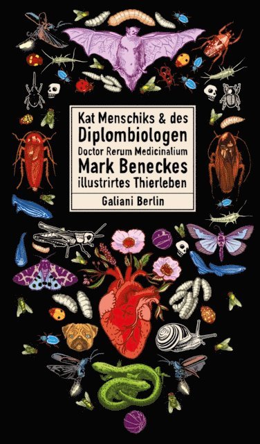 Kat Menschik, Mark Benecke - Kat Menschiks und des Diplom-Biologen Doctor Rerum Medicinalium Mark Beneckes Illustrirtes Thierleben, E-bok