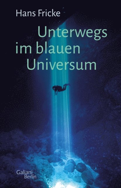 Hans Fricke - Unterwegs im blauen Universum, E-bok