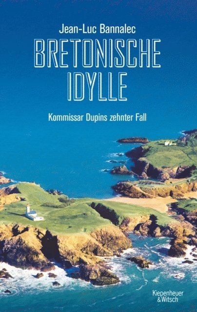 Jean-Luc Bannalec - Bretonische Idylle, E-bok