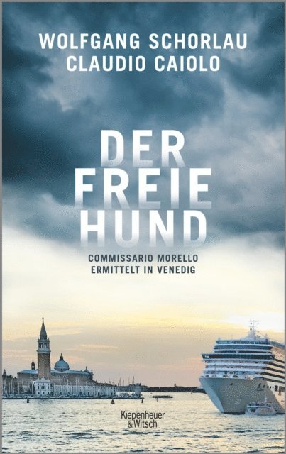 Claudio Caiolo, Wolfgang Schorlau - Der freie Hund, E-bok