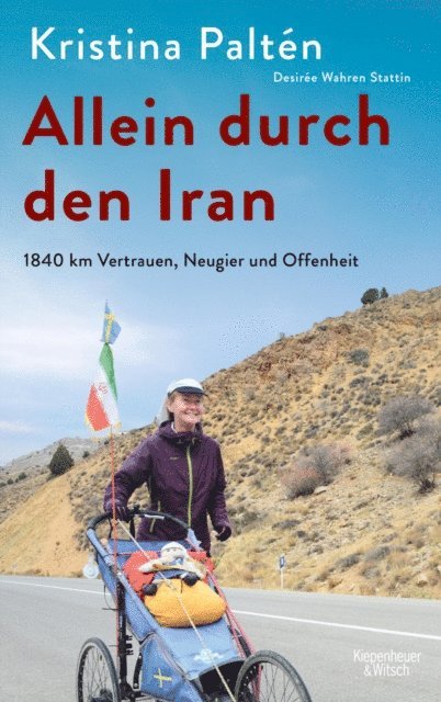 Desiree Wahren Stattin, Kristina Palten - Allein durch den Iran, E-bok