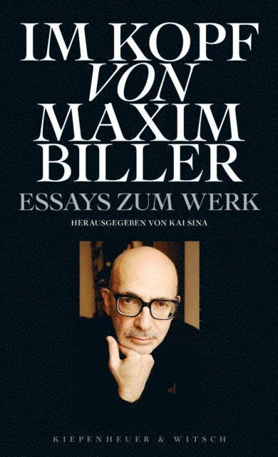 Kai Sina - Im Kopf von Maxim Biller, E-bok