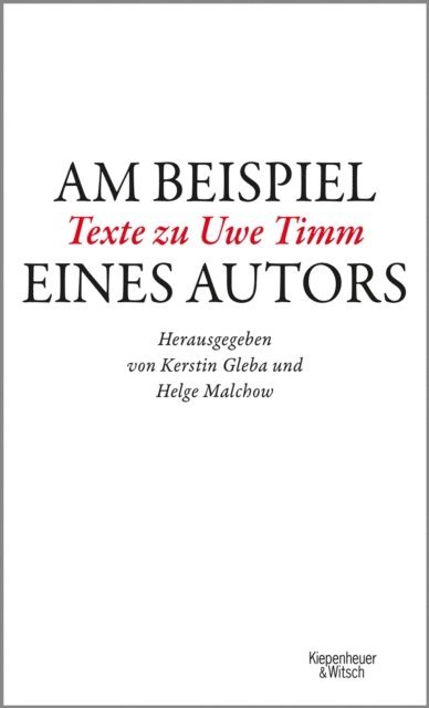 Helge Malchow, Kerstin Gleba - Am Beispiel eines Autors, E-bok