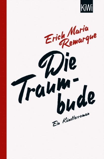 E.M. Remarque, Thomas F. Schneider - Die Traumbude, E-bok
