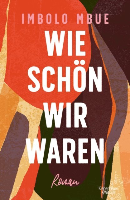 Imbolo Mbue - Wie schön wir waren, E-bok