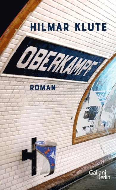 Hilmar Klute - Oberkampf, E-bok