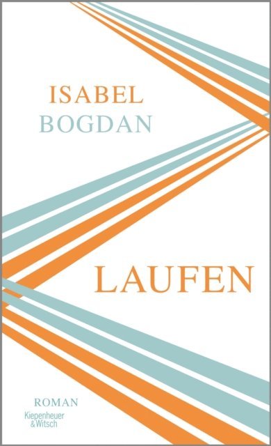 Isabel Bogdan - Laufen, E-bok