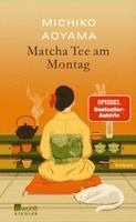 Matcha-Tee am Montag