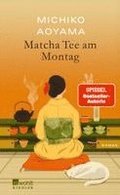 Matcha-Tee am Montag