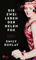 Emily Dunlay - Die zwei Leben der Helen Fox, Inbunden
