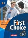 First Choice 2. Kursbuch mit Home Study-CD