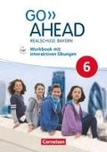 Go Ahead 6. Jahrgangsstufe - Ausgabe f�r Realschulen in Bayern - Workbook mit interaktiven �bungen auf scook.de