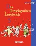 Das Hirschgraben Lesebuch. 5. Schuljahr. Schülerbuch. Realschule Bayern