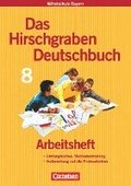 Das Hirschgraben Sprachbuch. 8. Schuljahr. Arbeitsheft. Hauptschule Bayern