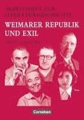 Arbeitshefte zur Literaturgeschichte. Weimarer Republik und Exil