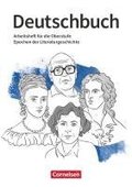 Deutschbuch 10.-13. Jahrgangsstufe Oberstufe. Epochen der Literaturgeschichte - Arbeitsheft mit L�sungen