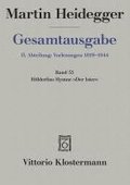 Martin Heidegger, Gesamtausgabe: II. Abteilungen: Vorlesungen 1925-1944: Band 53: Holderlins Hymne Der Ister
