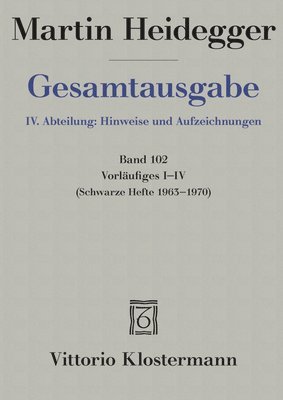 Martin Heidegger, Peter Trawny - Vorläufiges I-IV, Inbunden