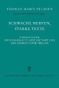 Schwache Nerven, Starke Texte: Thomas Mann, Die Burgerliche Gesellschaft Und Der Neurasthenie-Diskurs