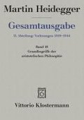 Gesamtausgabe Abt. 2 Vorlesungen 1919 - 1944 Bd. 18. Grundbegriffe der aristotelischen Philosophie