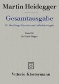 Martin Heidegger, Gesamtausgabe: IV. Abteilung: Hinweise Und Aufzeichnungen. Zu Ernst Junger