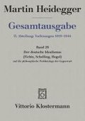 Der Deutsche Idealismus (Fichte, Schelling, Hegel) und die philosophische Problemlage der Gegenwart (Sommersemester 1929)