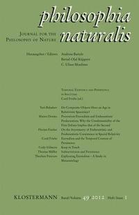Cord Friebe - Philosophia Naturalis / Temporal Existence and Persistence in Spacetime: Philosophia Naturalis Band 49. Heft 1, Häftad